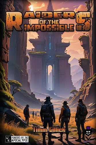 Raiders of the Impossible A Powered by the Apocalypse Game of Treasure Hunting Action