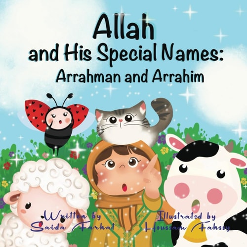 Allah and His Special Names Arrahman and Arrahim