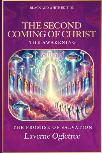 The Second Coming of Christ The Awakening: The Promise of Salvation