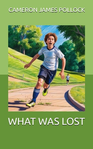 What Was Lost