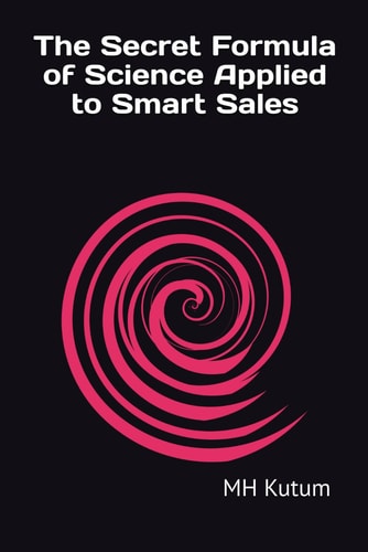 The Secret Formula of Science Applied to Smart Sales