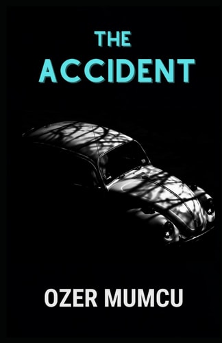 The Accident