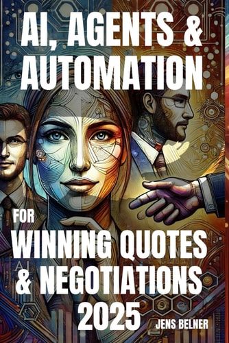 AI, Agents & Automation for Winning Quotes & Negotiations 2025