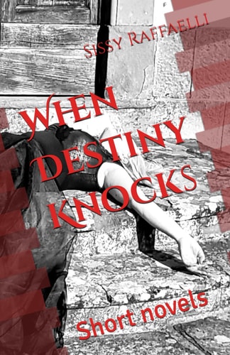 When Destiny Knocks Short Novels