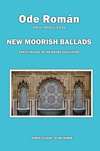 New Moorish Ballads Poetic Revival of the Moors' Civilization