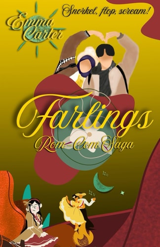 Farlings(Darlings) Love Chaos, and a Honeymoon Gone Hilariously Wrong: Farlings(Darlings): A Funny Honeymoon Romantic Comedy with Exes and Excess
