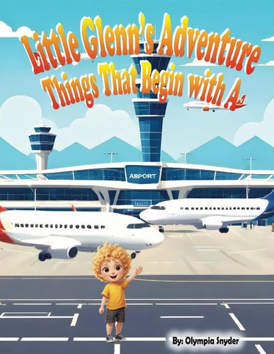 Little Glenn's Adventure Things That Begins With A