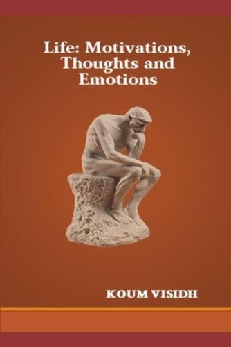 Life Motivations, Thoughts and Emotions