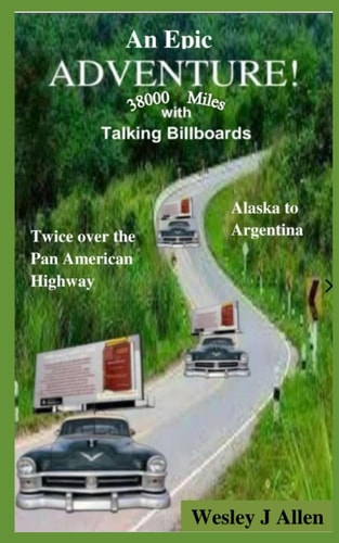 An Epic Adventure 38000 Miles with Talking Billboards