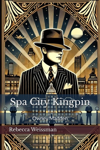 Spa City Kingpin Owney Madden