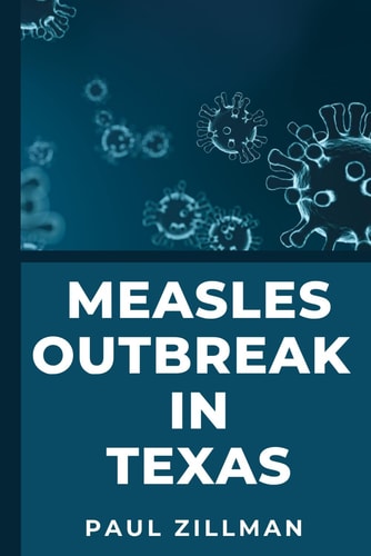 Measles Outbreak in Texas