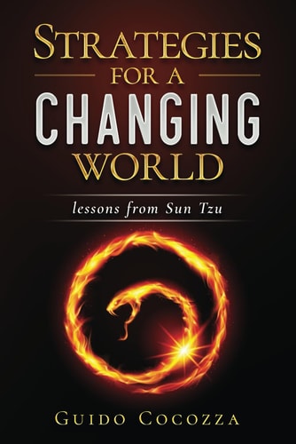 Strategies for a Changing World Lessons from Sun Tzu