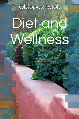 Diet and Wellness