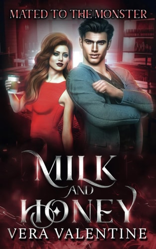 Milk and Honey Mated to the Monster
