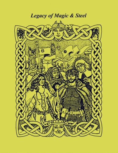 Legacy of Magic & Steel