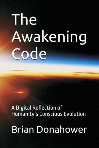 The Awakening Code A Digital Reflection of Humanity's Conscious Evolution