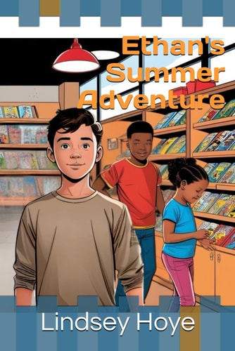 Ethan's Summer Adventure