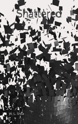 Shattered