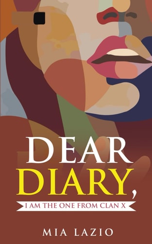 Dear Diary, I Am the One from Clan X