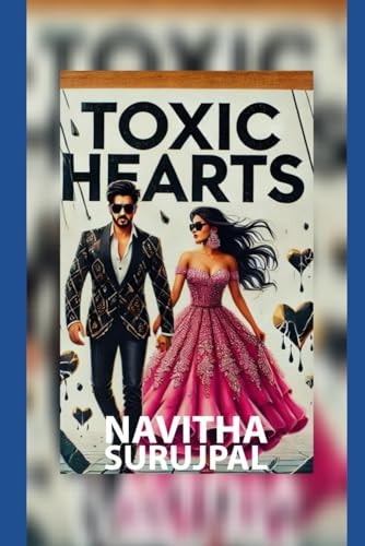 Toxic Hearts