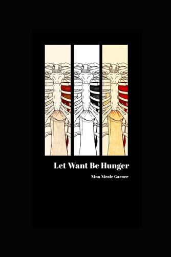 Let Want Be Hunger