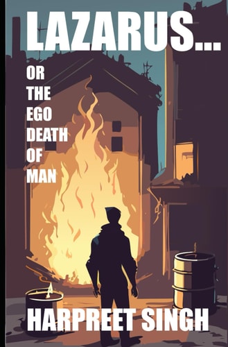 Lazarus... Or The Ego Death of Man