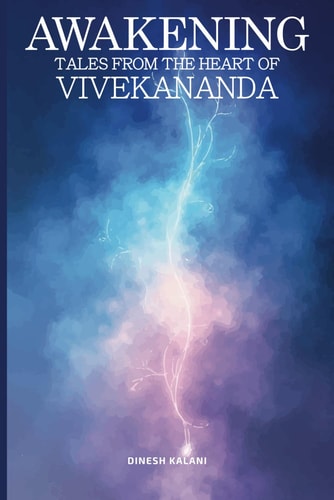Awakening Tales from the Heart of Vivekananda