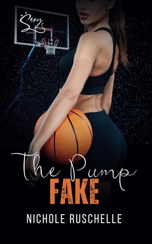 The Pump Fake Sexy as Sin Series