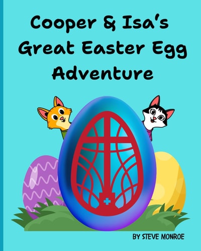 Cooper & Isa's Great Easter Egg Adventure!