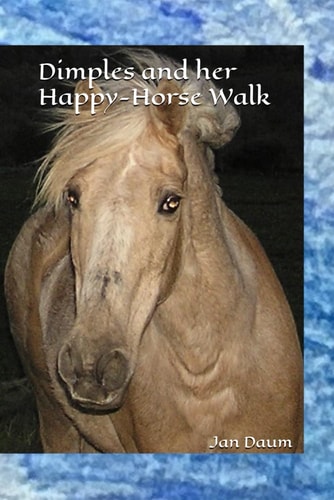 Dimples and the Happy-Horse Walk