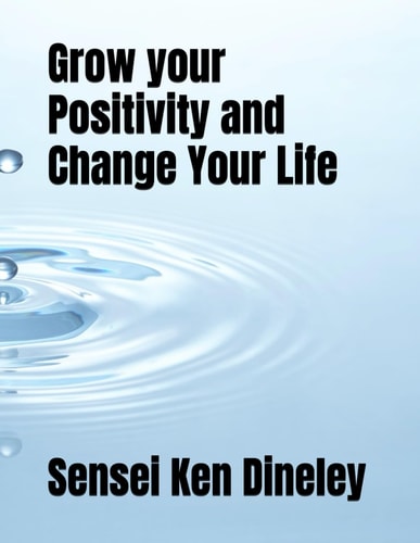 Grow Your Positivity and Change Your Life