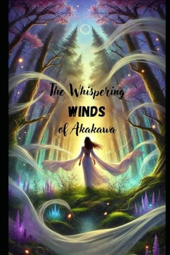The Whispering Winds of Akakawa