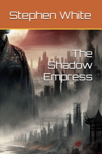The Shadow Empress