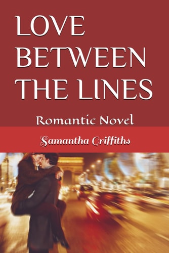 Love Between the Lines Romantic Novel