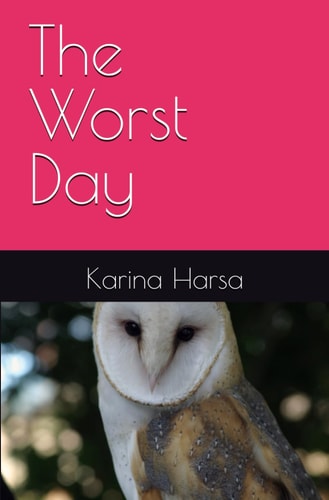 The Worst Day