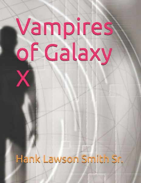 Vampires of Galaxy X