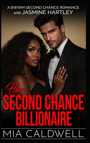 Her Second Chance Billionaire BWWM Second Chance Romance