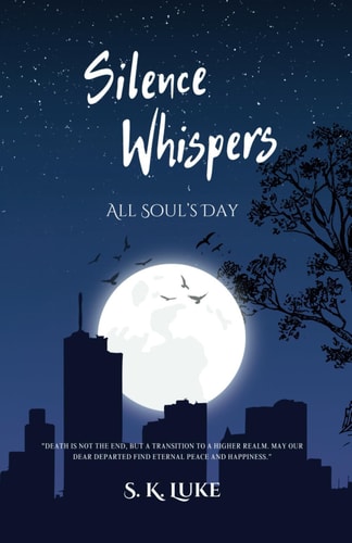 Silence Whispers All Souls Day