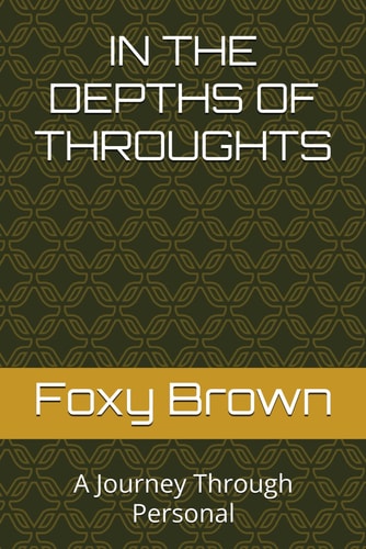 In the Depths of Throughts A Journey Through Personal