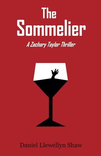 SOMMELIER A Zachary Taylor Thriller