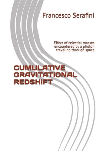 Cumulative Gravitational Redshift Effect of Celestial Masses Encountered by a Photon Traveling Through Space