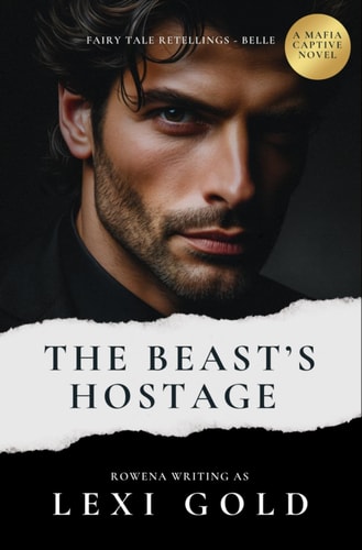The Beast's Hostage A Mafia Captive Romance
