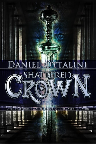 Shattered Crown The Steam Empire Chronicles Omnibus Vol. 2