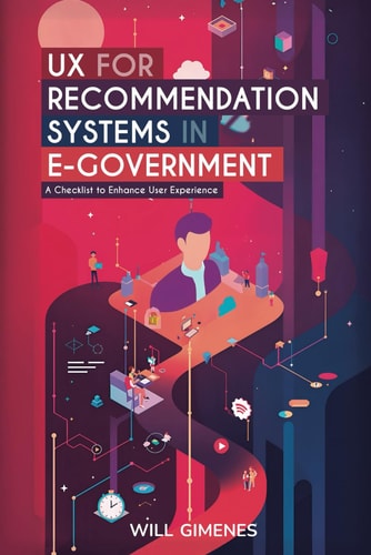UX for Recommendation Systems in E-Government A Checklist to Enhance User Experience