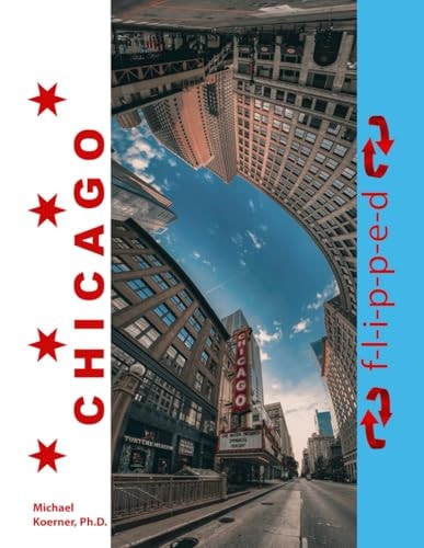 CHICAGO F-l-i-p-p-e-d Vertical Panoramas of Urban Landscapes in Chicago