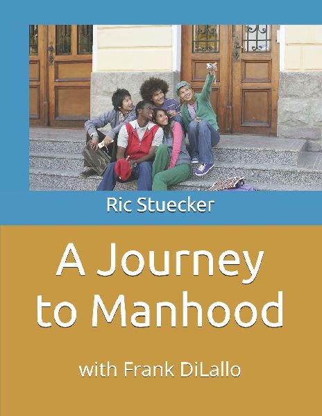 A Journey to  Manhood