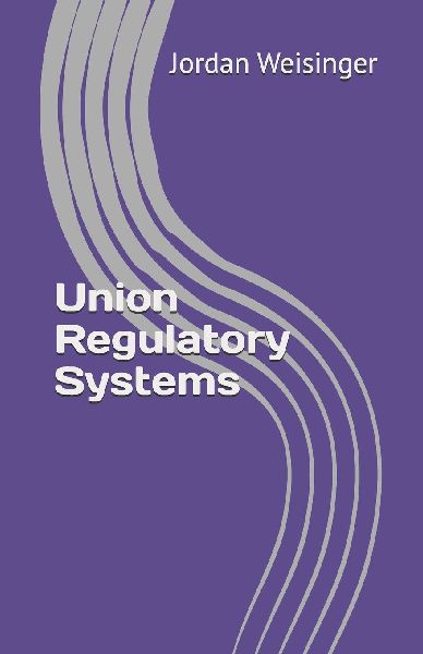 Union Regulatory Systems