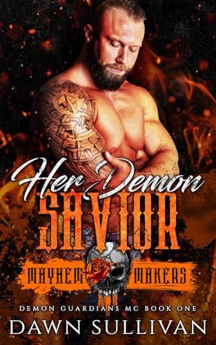 Her Demon Savior Mayhem Makers (Demon Guardians MC)