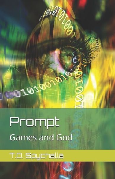 Prompt: Games and God