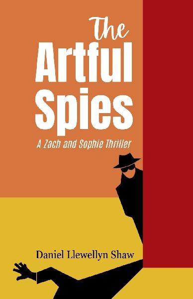 The Artful Spies: A Zach and Sophie Thriller